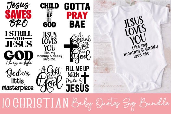 10 Christian Baby Quotes SVG Bundle for Crafts