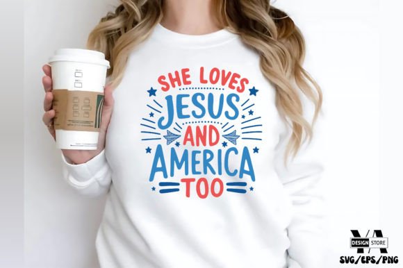 4th of July SVG She Loves Jesus Crafts