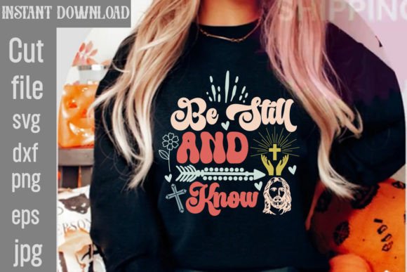 Be Still and Know Retro SVG for T-Shirt Designs