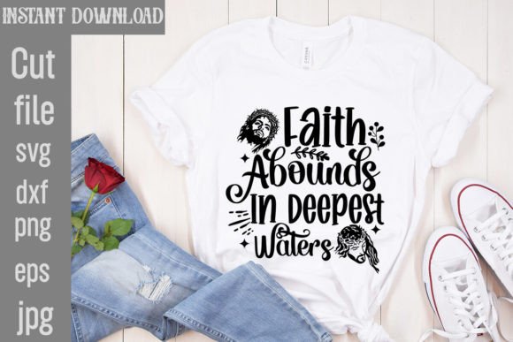 Faith Abounds in Deepest Waters SVG Cut