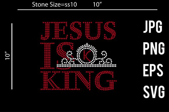 Jesus is King Rhinestone Template Crafts