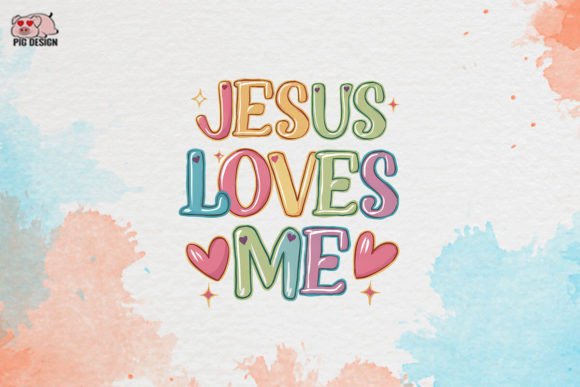 Jesus Love Me Clipart PNG Graphics for Crafts